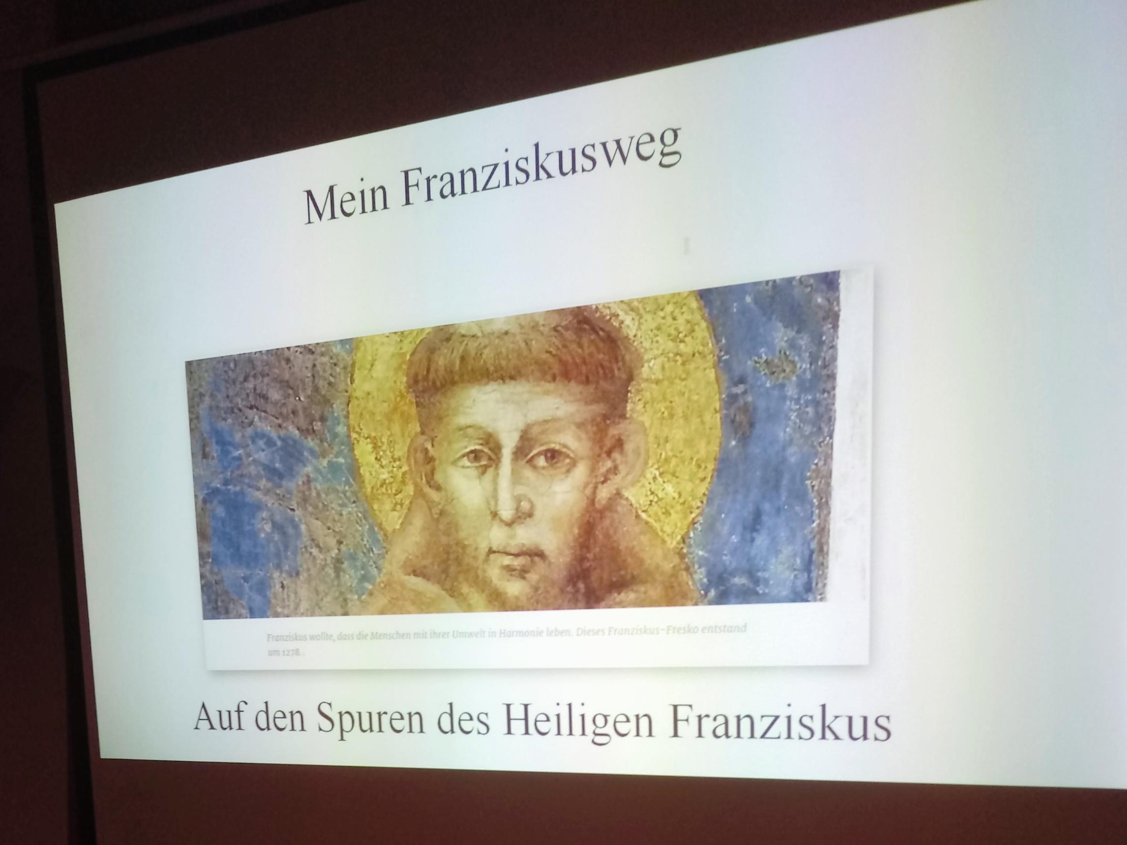 Franziskusweg Bild Vortrag